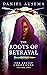 The Roots of Betrayal