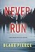 Never Run (May Moore #1)