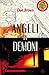 Angeli in demoni by Dan    Brown