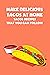 Make Delicious Tacos At Hom...