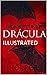 Dracula Illustrated