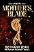 My Mother's Blade by Bethany Jean