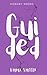 Guided (Guided, #1)