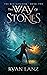The Way of Stones (The Red Kingdom, #2)