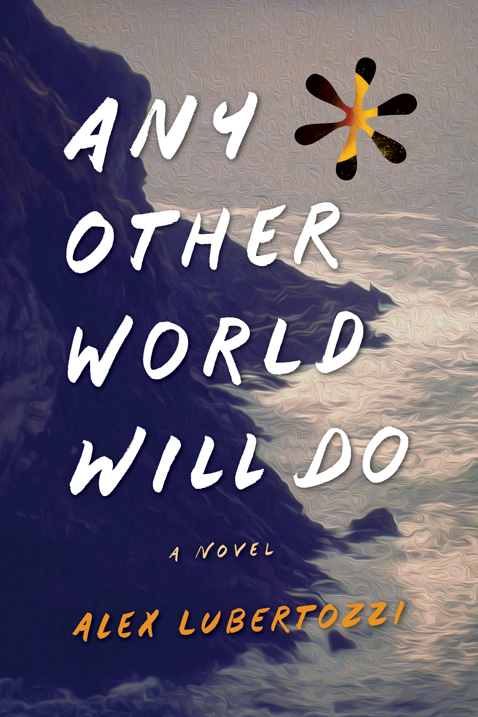 Any Other World Will Do (Paperback)