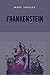 Frankenstein by Mary Wollstonecraft Shelley