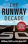 The Runway Decade by Bill  Bush
