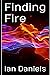 Finding Fire