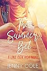 The Summer Bet (Lake City High, #1)