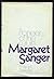 Margaret Sanger: Pioneer of the Future