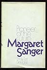 Margaret Sanger: Pioneer of the Future