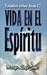 Vida en el Espíritu by Martyn Lloyd-Jones