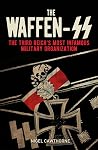 The Waffen-SS: Th...