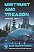 Mistrust and Treason by E.M. Swift-Hook