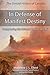 In Defense of Manifest Destiny (New Expanded Edition) by Matthew J.L. Ehret