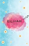 Eiliyah by Umme Pritam Eiliyah by Umme Pritam