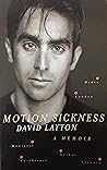 Motion Sickness : A Memoir