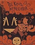 Be Kind, My Neighbor 