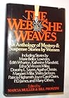 The Web She Weave...