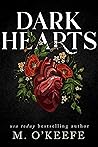 Dark Hearts by M. O'Keefe