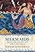 Mermaids