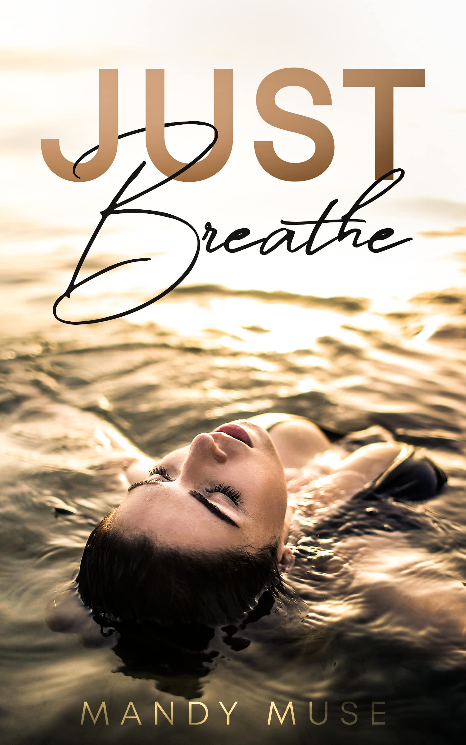 Just Breathe (Breathe Duet, #1)