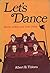 Let's Dance: Stories of Boy...