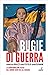 Bugie di guerra. La disinfo...