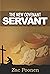 The New Covenant Servant: A Higher Way to Serve God