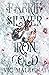 Faerie Silver, Iron Cold