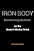 Iron Body Conditioning Meth...