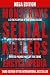 Monstrous Serial Killers Encyclopedia: Mega Edition