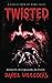 Twisted: A Collection of Dark Tales