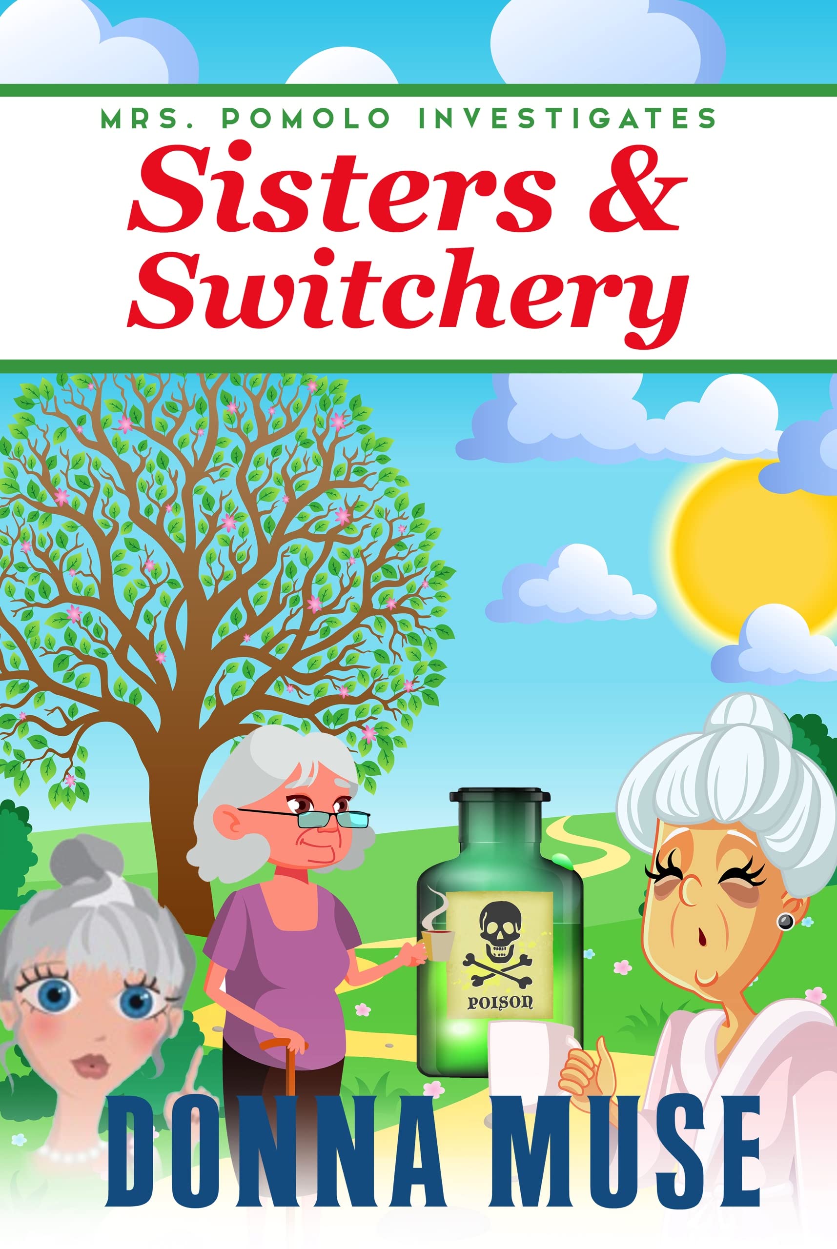 Sisters & Switchery (Mrs. Pomolo Investigates, #29)