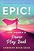 Epic!: The Women's Power Pl...