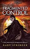 Fragmented Control
