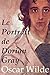 Le Portrait de Dorian Gray: édition originale et annotée (French Edition)