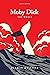 Moby Dick: by Herman Melville with Classic Illustrations
