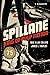 Spillane: King of Pulp Fiction