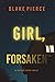 Girl, Forsaken (Ella Dark #7)