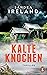 Kalte Knochen: Thriller (German Edition)
