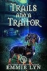 Trails and a Traitor