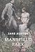 Mansfield Park: Original Classics and Annotated