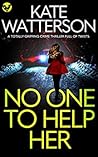 No One to Help Her (Detective Chris Bailey #3)