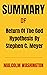 Summary Of Return Of The God Hypothesis By Stephen C. Meyer by Malcolm Washington