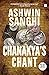 Chanakya's Chant by Ashwin Sanghi