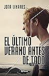 El último verano ...