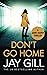 Don't Go Home: A runaway. A...