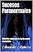Sucesos Paranormales: Histo...