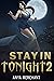 Stay In Tonight 2